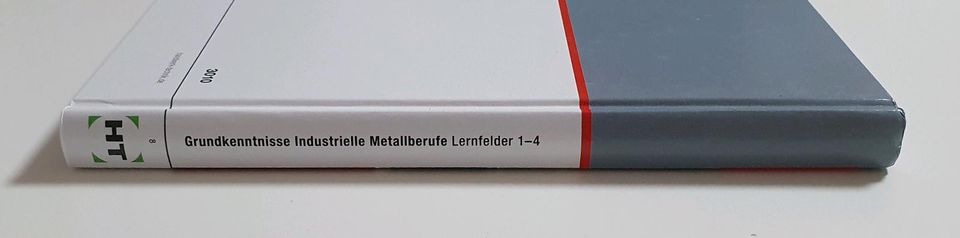 Grundkenntnisse Industrielle Metallberufe Lernfelder 1-4 |Buch | in Seelze