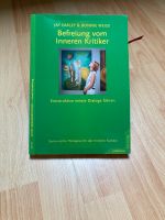 Befreiung vom Inneren Kritiker, Jay Earley & Bonnie Weiss Sachsen - Chemnitz Vorschau