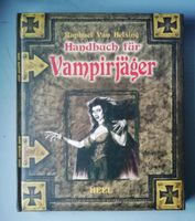 RAPHAEL VAN HELSING HAND BUCH FÜR VAMPIR JÄGER! Hamburg - Altona Vorschau