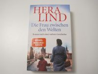 HERA LIND, DIE FRAU ZWISCHEN DEN WELTEN, ROMAN, ISBN: 978-3-453-2 Nordrhein-Westfalen - Niederkassel Vorschau