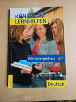 Königs Lernhilfen : Wie interpretiere ich ? ISBN 9783804415355 Hessen - Bad Homburg Vorschau