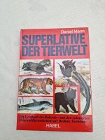 Daniel Mann- Superlative Der Tierwelt Hessen - Neuberg Vorschau
