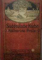Süddeutsche Küche, Katharina Prato 64. u. 65. Auflage Bayern - Utting Vorschau