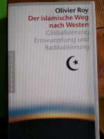 Der islamische Weg nach Westen von Oliver Roy Baden-Württemberg - Tübingen Vorschau