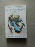 Turning Darkness into Light  Brennan, Marie  Titan Books 2019  Th Leipzig - Altlindenau Vorschau