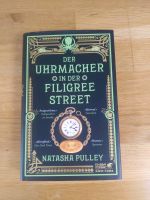 Der Uhrmacher in der Filigree Street Natasha Pulley Bayern - Tiefenbach Kr Passau Vorschau