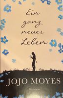 Roman „Ein ganz neues Leben“ Jojo Moyes Eimsbüttel - Hamburg Niendorf Vorschau