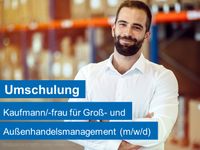 Umschulung Kaufmann/-frau Groß- und Außenhandelsmanagement BS Niedersachsen - Braunschweig Vorschau