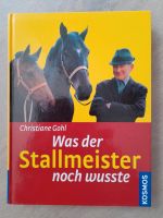 Buch "Was der Stallmeister noch wusste" Christiane Gohl Bayern - Georgensgmünd Vorschau