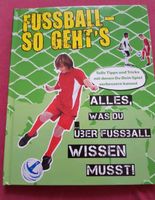 Buch Kinder Fussball so geht's alles über Fußball wissen müssen Niedersachsen - Oyten Vorschau