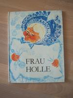 Frau Holle + DDR Kinderbuch + 1969 Leipzig - Grünau-Mitte Vorschau