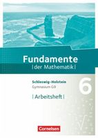 Fundamente Mathematik 6 Arbeitsheft Lösungen Schleswig Holstein Hamburg - Bergedorf Vorschau
