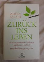 Zurück ins Leben, Alice Salzer Nordrhein-Westfalen - Salzkotten Vorschau