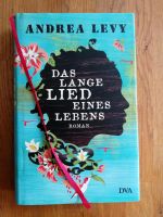 Andrea Levy: Das lange Lied eines Lebens. Gebraucht Lindenthal - Köln Weiden Vorschau