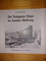 Der Stuttgarter Osten im Zweiten Weltkrieg, Elmar Blessing Baden-Württemberg - Weinstadt Vorschau