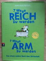 7 Wege REICH zu werden, 7 Wege ARM zu werden, grossformatig 220 S Nordrhein-Westfalen - Sankt Augustin Vorschau