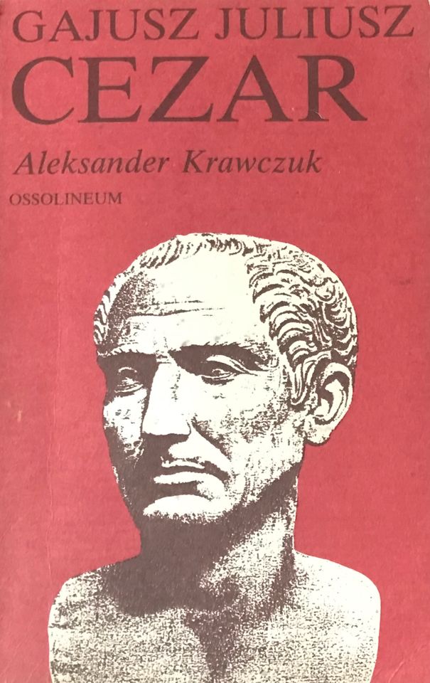Polnische Bücher  Aleksander Krawczuk Gajusz Juliusz Cezar in Kassel
