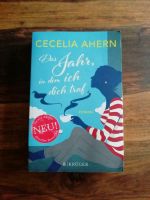 Das Jahr, in dem ich dich traf * Cecelia Ahern * Buch * Berlin - Pankow Vorschau