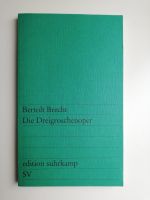 Die Dreigroschenoper. Bertolt Brecht. edition suhrkamp Nordrhein-Westfalen - Espelkamp Vorschau