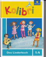 Kolibri - Das Liederbuch 1- 4, ISBN 978-3-507-02786-2 Schleswig-Holstein - Großhansdorf Vorschau