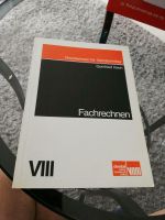 Grundwissen für Zahntechniker Fachrechnen VIII Wandsbek - Hamburg Jenfeld Vorschau