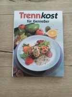 Buch Trennkost für Genießer - Ernährung - Diät Baden-Württemberg - Schopfloch Vorschau