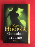 Geraubte Träume Roman Kay Hooper Weltbild TB 2003 Düsseldorf - Gerresheim Vorschau