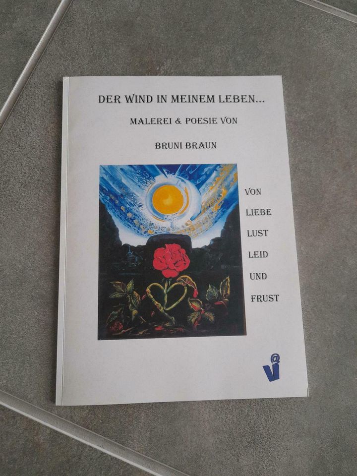 Bruni Braun "Der Wind in meinem Leben..." Malerei&Posie 72 Seiten in Kiel