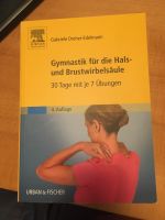 Gymnastik fûr die Hals- und Brustwirbelsäule Sachsen-Anhalt - Halle Vorschau