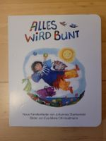 Ott-Heidmann: Alles wird bunt - neue Familienlieder (Buch ohne CD München - Milbertshofen - Am Hart Vorschau