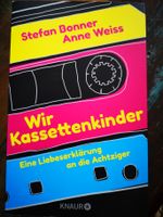 Wir Kassettenkinder: Eine Liebeserklärung an die Achtziger Nordrhein-Westfalen - Siegburg Vorschau