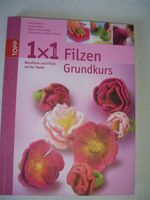 Buch "Filzen Grundkurs" von "TOPP", neuwertig Kreis Ostholstein - Eutin Vorschau