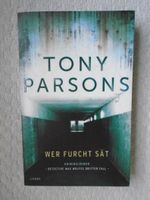 WER FURCH SÄT - Kriminalroman von Tony Parsons Nordrhein-Westfalen - Borken Vorschau