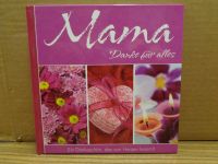 Buch - Mama Danke für alles - mit CD neuwertig Nordrhein-Westfalen - Langerwehe Vorschau