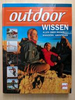 Outdoor-Wissen: Reisen, Wandern, Abenteuer, Bushcraft, Pfadfinder Sachsen-Anhalt - Stendal Vorschau