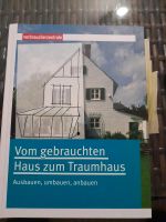 Vom gebrauchten Haus zum Traumhaus Buch Verbraucherzentrale Bayern - Erlangen Vorschau
