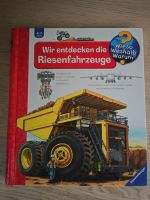 Wieso Weshalb Warum《Wir entdecken die Riesenfahrzeuge》Kinderbuch München - Sendling Vorschau