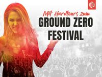 Ground Zero Festival Partybus - Bustour nach Wilp (NL) Nordrhein-Westfalen - Wesel Vorschau