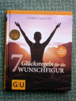 7 Glücksregeln für die Wunschfigur Pierre Franckh Baden-Württemberg - Löffingen Vorschau