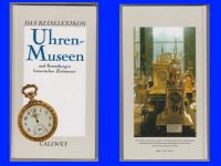 Uhren-Museen und Sammlungen... - Das Reiselexikon (4,20 €) Baden-Württemberg - Karlsruhe Vorschau