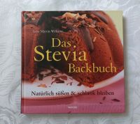 Das Stevia Backbuch, Natürlich süßen & schlank bleiben Thüringen - Erfurt Vorschau