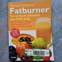 Fatburner So einfach schmilzt das Fett weg von Marion Grillparzer Sachsen-Anhalt - Starsiedel Vorschau