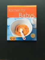 „Kochen für Babys“ GU Buch Beikost von Dagmar von Cramm Frankfurt am Main - Nordend Vorschau
