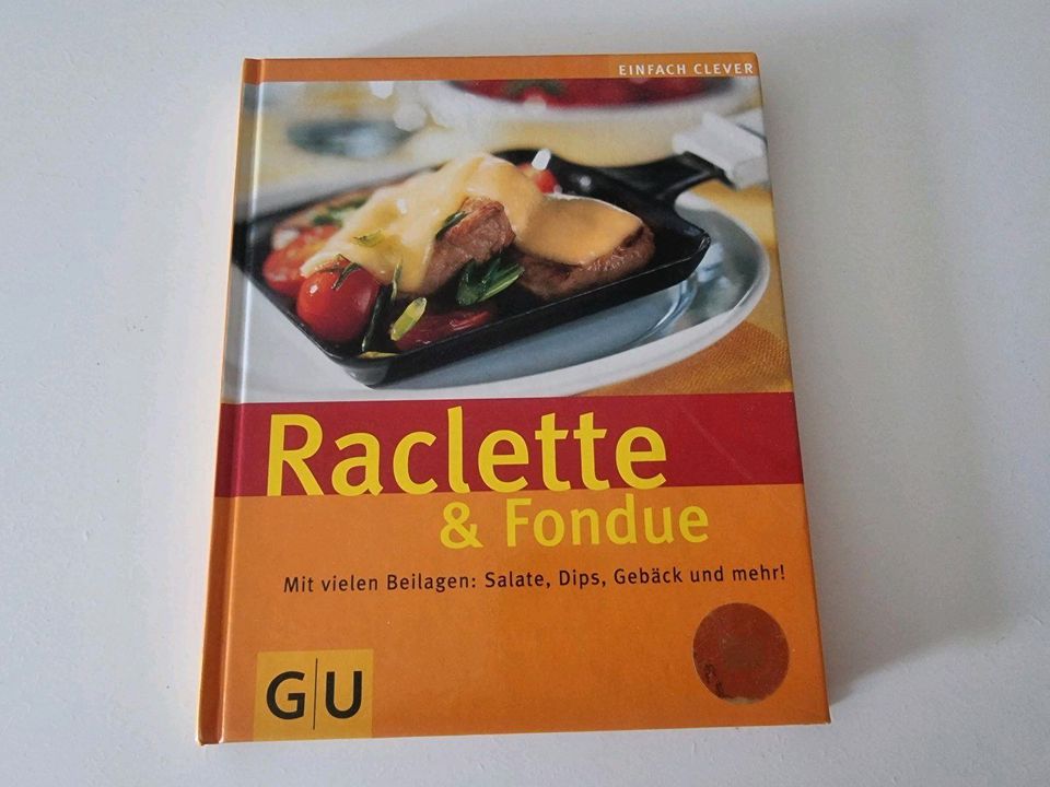 *NEU* Raclette & Fondue GU Kochbuch Salate Dipps Gebäck; Backen in Köln