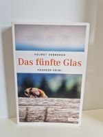 Das fünfte Glas - Helmut Vorndran - Franken Krimi Taschenbuch Bayern - Breitengüßbach Vorschau