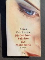 Buch Roman - Die leichten Schritte des Wahnsinns Polina Daschkowa Hessen - Gemünden (Wohra) Vorschau