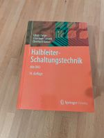 Halbleiter-Schaltungstechnik Tietze Schenk Hamm 14. Auflage Bochum - Bochum-Ost Vorschau