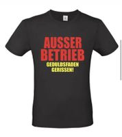 T-Shirt „AUSSER BETRIEB“ für Damen & Herren Thüringen - Vacha Vorschau