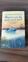 Dietmar Bittrich :) Müssen wir da auch noch hin .... Buch Rheinland-Pfalz - Ruppertsberg Vorschau