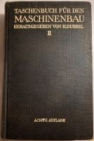 H. Dubbel - Taschenbuch für den Maschinenbau (Ausgabe 1941) Bonn - Bonn-Zentrum Vorschau